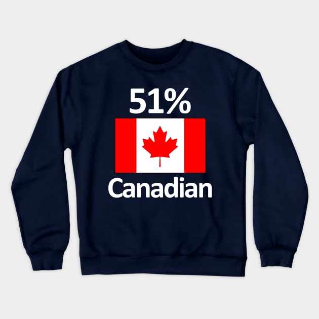 51% Canadian Funny Ancestry Family Canada Gift Crewneck Sweatshirt by Stuffosaurus